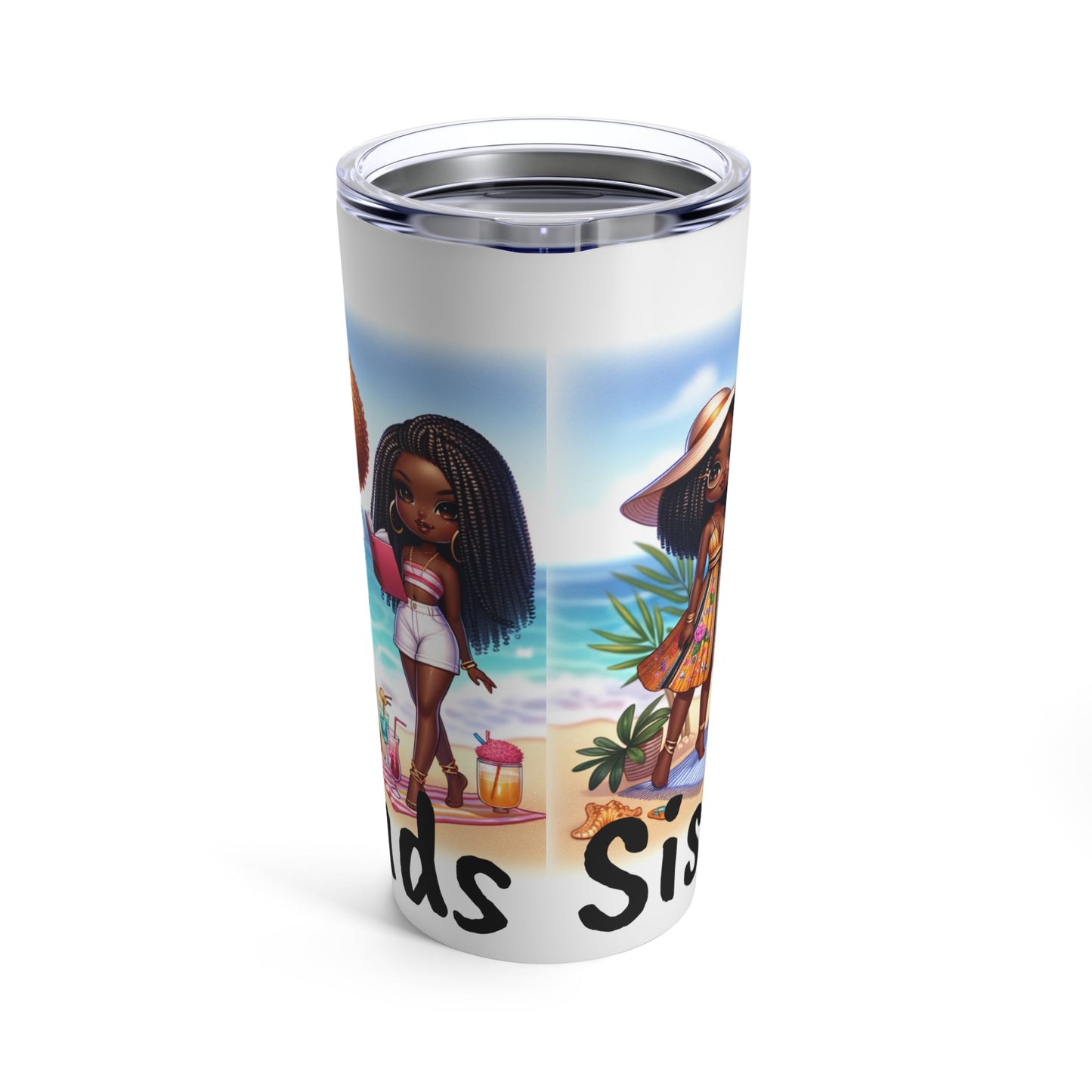 Sista Friends Tumbler 20oz